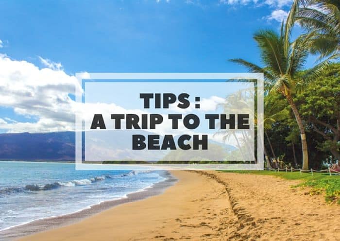 TIPS – Do’s and Don’ts of Beaches on Maui